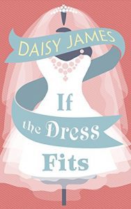 If The Dress Fits: A delightfully uplifting romantic comedy!