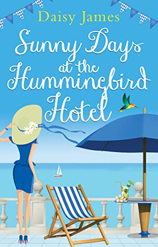Sunny Days at the Hummingbird Hotel